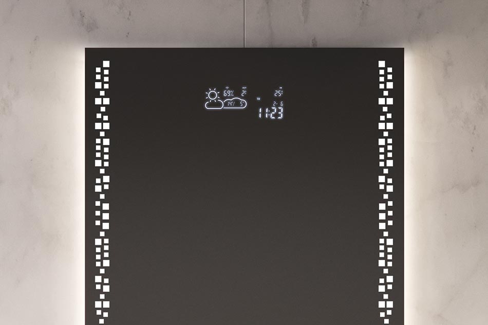 Our mirrors are not just about lighting, choose from one of the information displays available. From the simplest watch to weather trend forecast stations. Ideal solutions that practically streamline your daily routine.